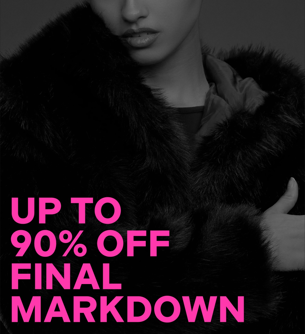 Up to 90% off final markdown