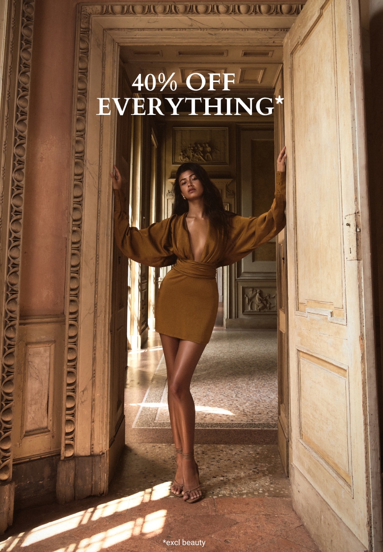 NEW IN - 40% OFF EVERYTHING*