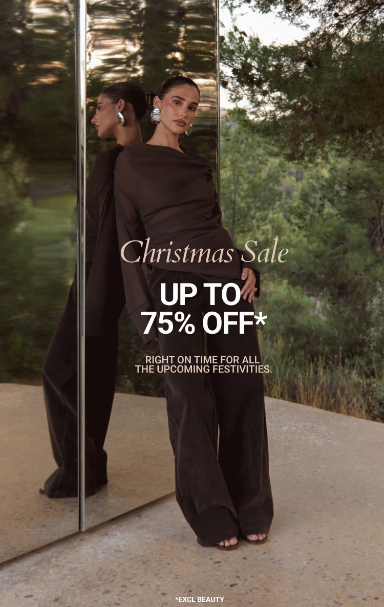 UP TO 75% OFF EVERYTHING* *EXCL BEAUTY