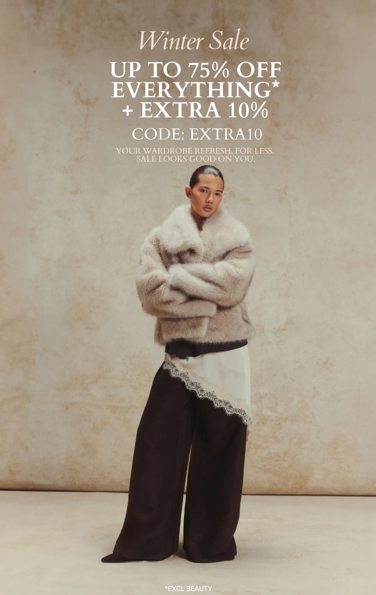 UP TO 75% OFF EVERYTHING* + EXTRA 10% OFF CODE: EXTRA10 *EXCL BEAUTY