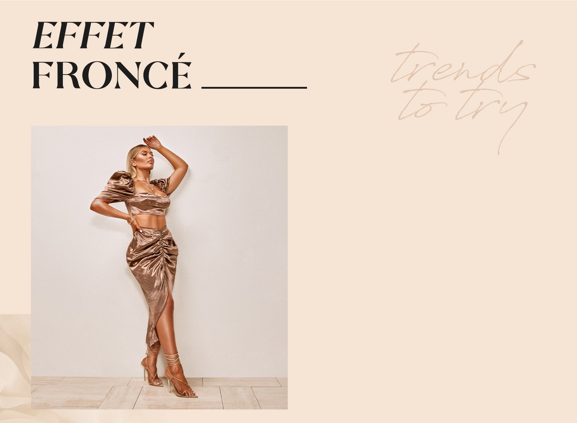 Trends Ruched
