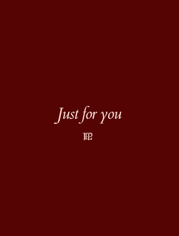 Just for you